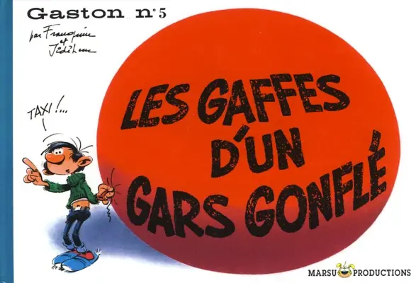Couverture de l'album Gaston Tome 5 Les gaffes d'un gars gonflé