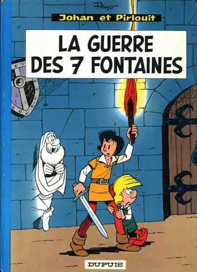 Couverture de l'album Johan et Pirlouit Tome 10 La guerre des 7 fontaines