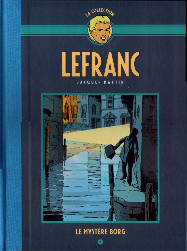 Couverture de l'album Lefranc La Collection - Hachette Tome 3 Le Mystère Borg