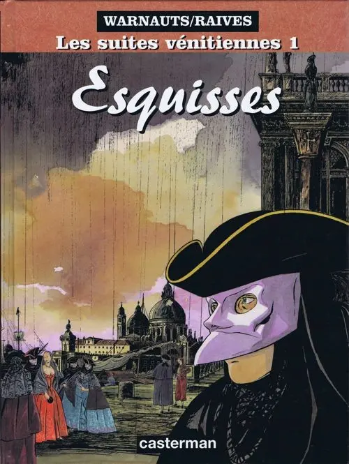 Couverture de l'album Les Suites Vénitiennes Tome 1 Esquisses