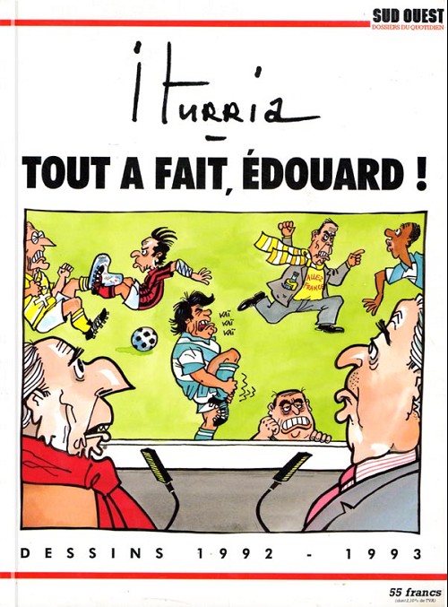 Couverture de l'album Iturria - Dessins Sud-Ouest Dessins 1992-1993 - Tout à fait, Édouard !