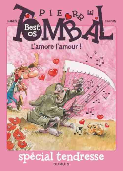 Couverture de l'album Pierre Tombal Best os - l'amore l'amour !