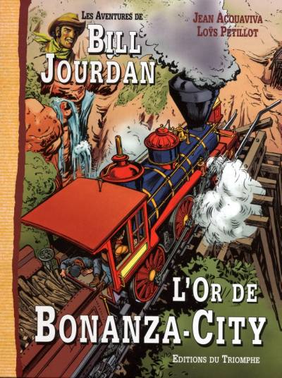 Couverture de l'album Les Aventures de Bill Jourdan Tome 4 L'Or de Bonanza-City