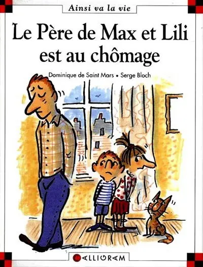 Couverture de l'album Ainsi va la vie Tome 43 Le père de Max et Lili est au chômage