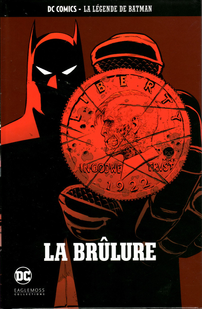 Couverture de l'album DC Comics - La Légende de Batman Volume 44 La Brûlure
