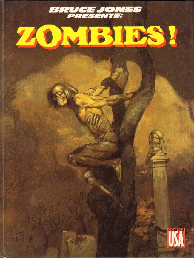Couverture de l'album Bruce Jones présente Tome 4 Zombies!