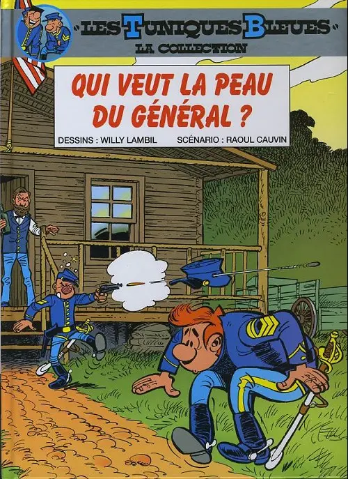 Couverture de l'album Les Tuniques Bleues La Collection (Dupuis) Tome 42 Qui veut la peau du general ?