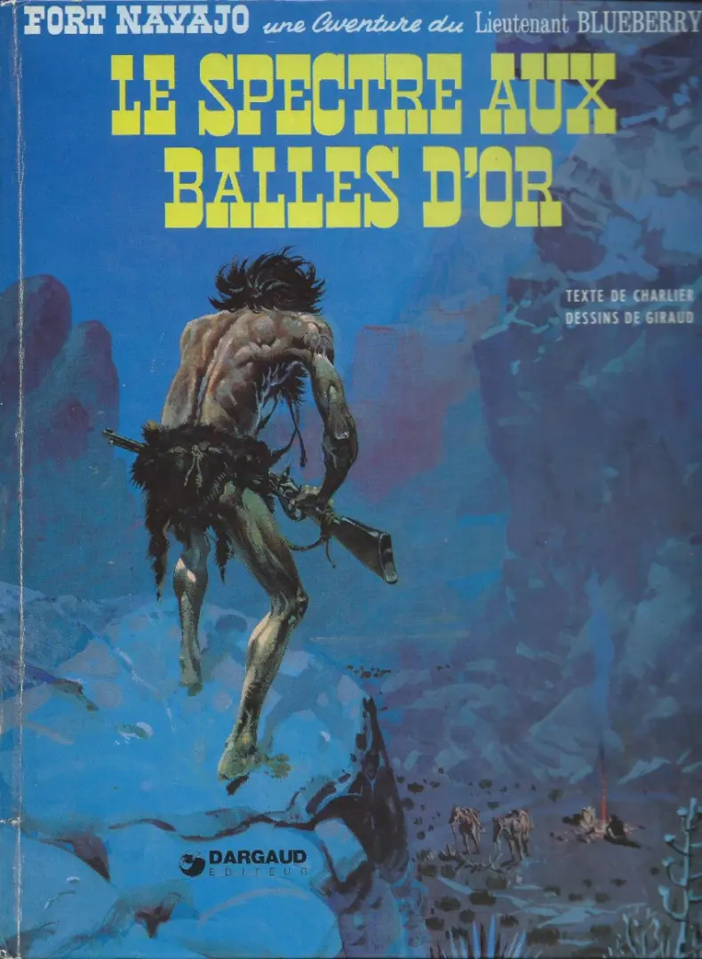 Couverture de l'album Blueberry Tome 12 Le spectre aux balles d'or