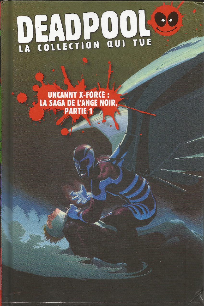 Couverture de l'album Deadpool - La collection qui tue Tome 33 Uncanny X-Force : La saga de l'ange noir, partie 1