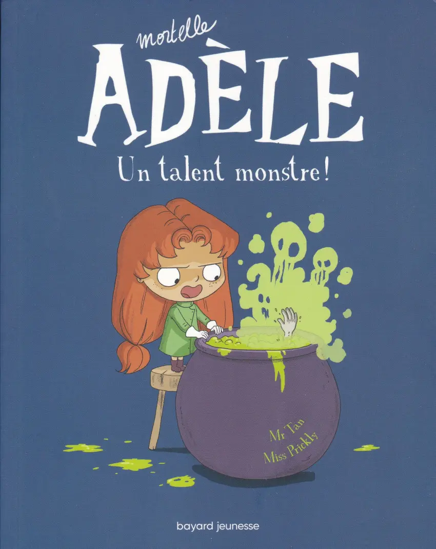 Couverture de l'album Mortelle Adèle Tome 6 Un talent monstre !