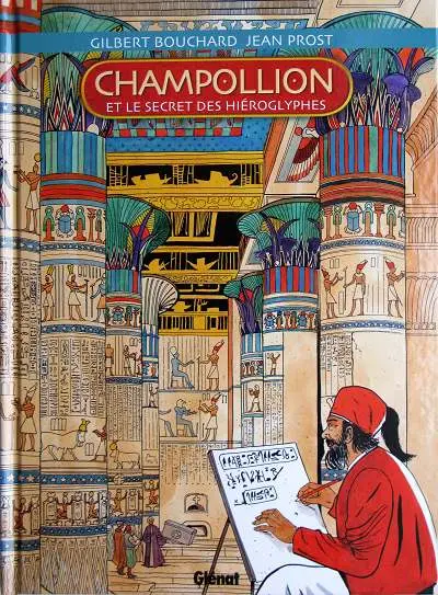 Couverture de l'album Champollion et le secret des hiéroglyphes