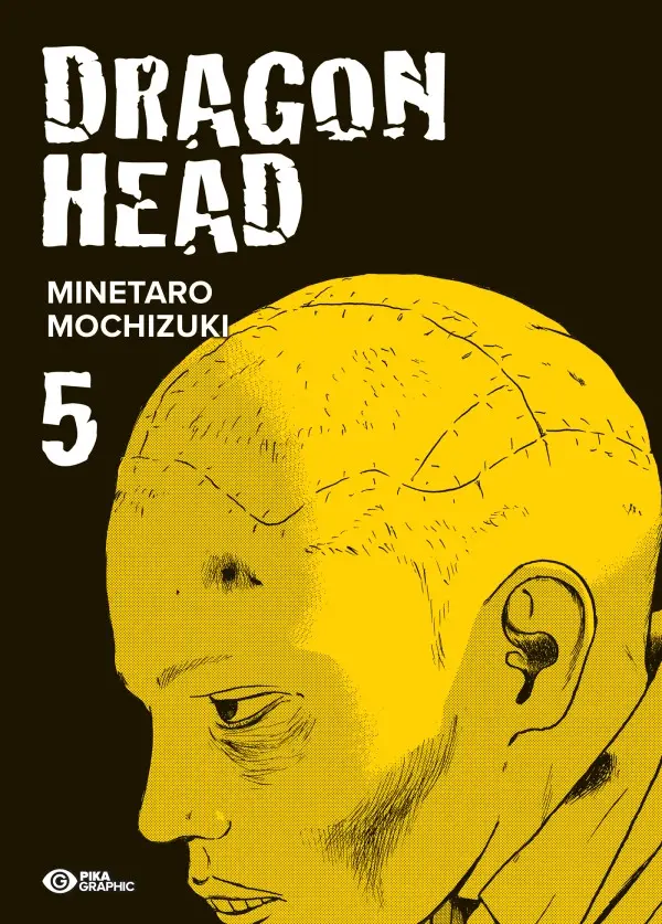 Couverture de l'album Dragon head Volume 5