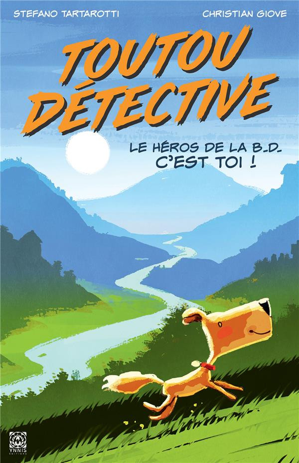 Couverture de l'album Toutou détective - Le Héros de la B.D. c'est toi ! 1