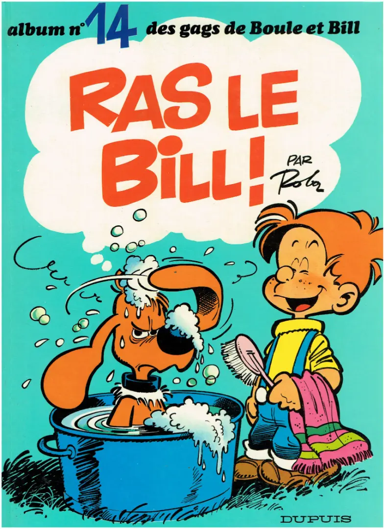 Couverture de l'album Boule & Bill Tome 14 Ras le Bill !
