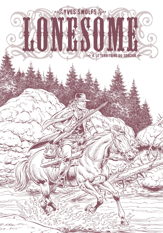 Couverture de l'album Lonesome Tome 4 Le territoire du sorcier