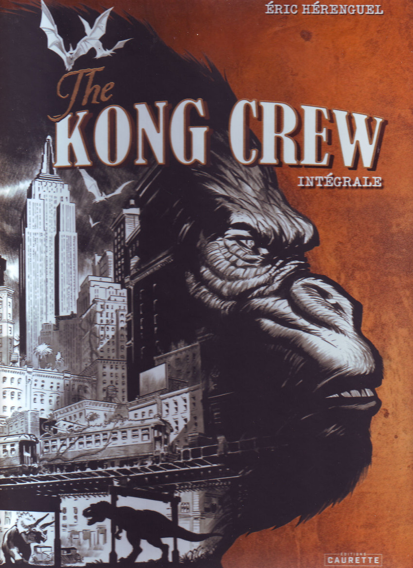 Couverture de l'album The Kong Crew Intégrale