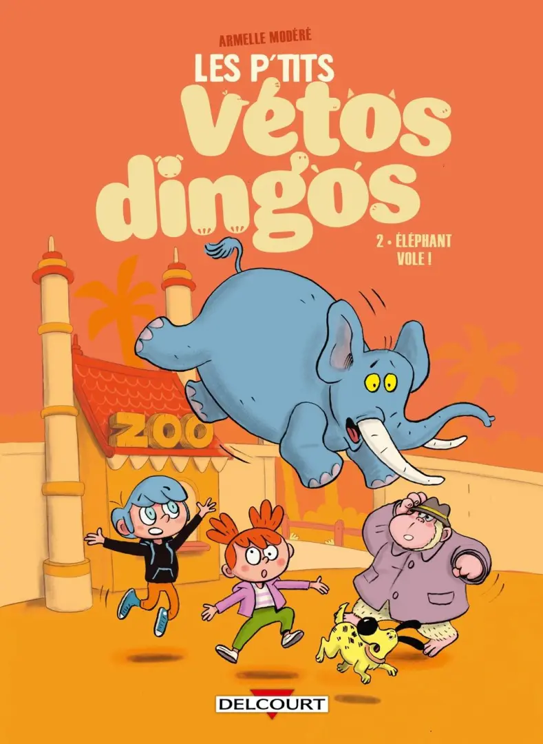 Couverture de l'album Les P'tits Vétos dingos 2 Eléphant vole !