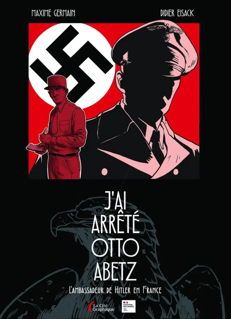 Couverture de l'album J'ai arrêté Otto Abetz L'Ambassadeur de Hitler en France
