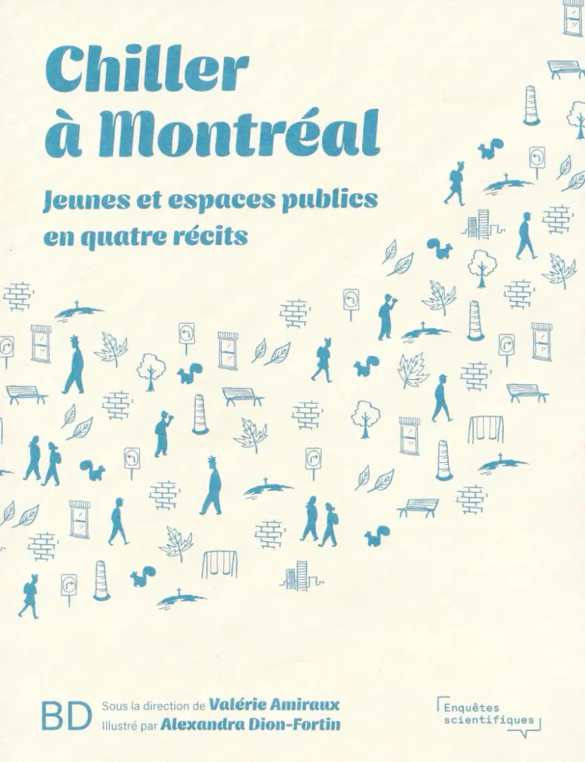 Couverture de l'album Chiller à Montréal Jeunes et espaces publics en quatre récits