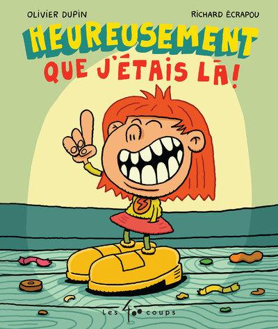 Couverture de l'album Heureusement que j'étais là !