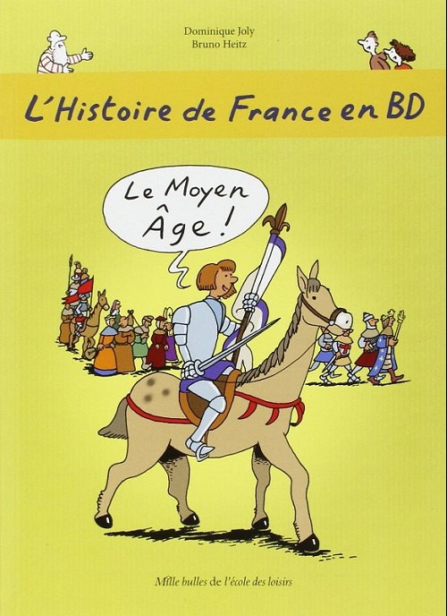 Couverture de l'album L'Histoire de France en BD 3 Le Moyen-Âge !