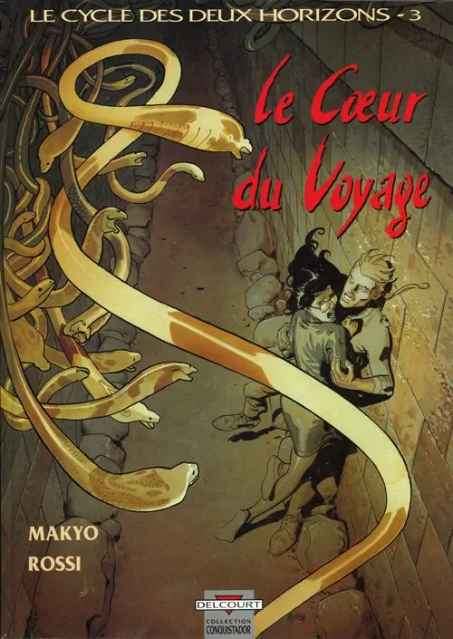 Couverture de l'album Le Cycle des deux horizons 3 Le cœur du voyage