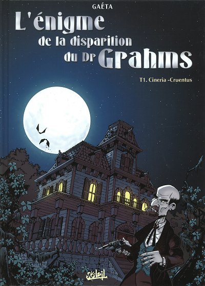 Couverture de l'album L'Énigme de la disparition du Dr Grahms Tome 1 Cineria - Cruentus