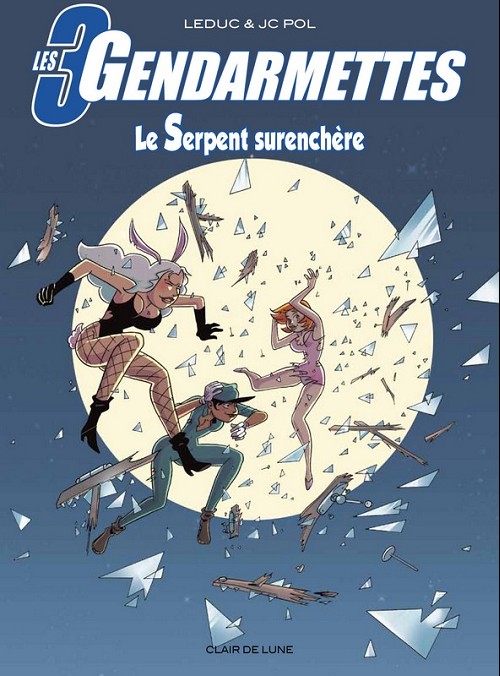 Couverture de l'album Les 3 gendarmettes Tome 1 Le serpent surenchère