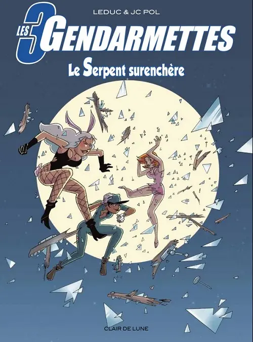 Couverture de l'album Les 3 gendarmettes Tome 1 Le serpent surenchère