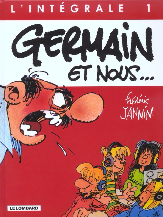 Couverture de l'album Germain et nous... L'Intégrale 1