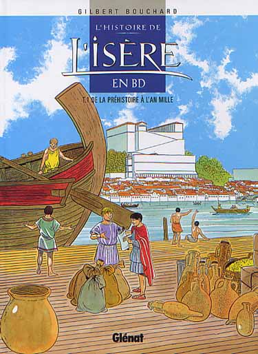 Couverture de l'album L'Histoire de l'Isère en BD Tome 1 De la préhistoire à l'an mille