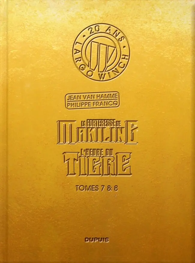 Couverture de l'album Largo Winch Tomes 7 & 8 La forteresse de Makiling / L'heure du tigre