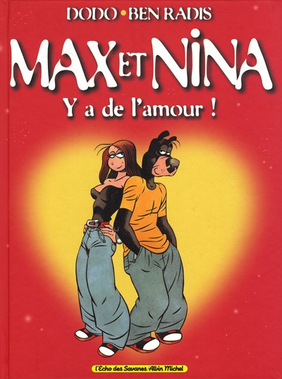 Couverture de l'album Max & Nina Tome 1 Y a de l'amour !