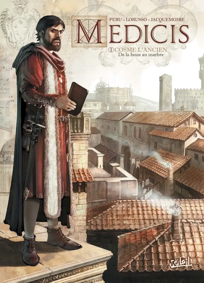 Couverture de l'album Médicis Tome 1 Cosme l'Ancien - De la boue au marbre