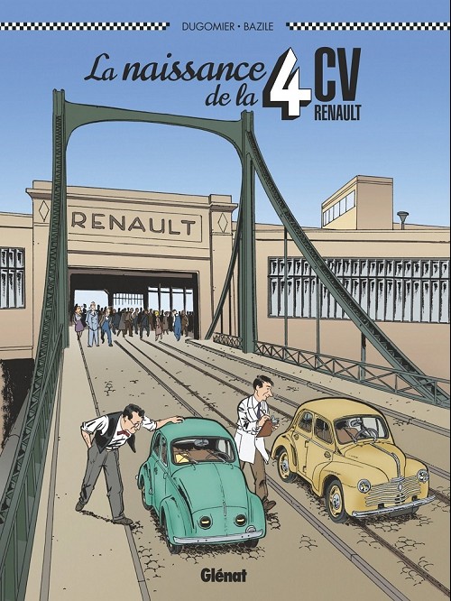 Couverture de l'album La Naissance de la 4 CV Renault