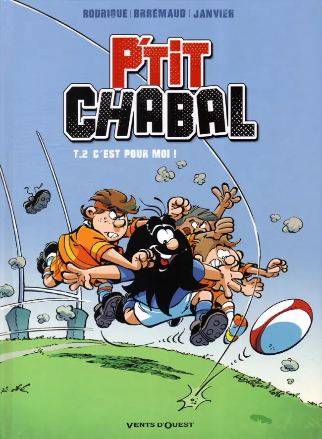 Couverture de l'album p'tit Chabal Tome 2 C'est pour moi !