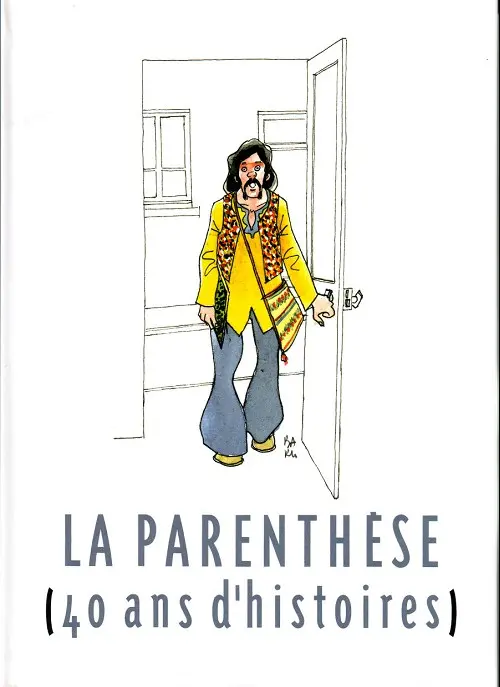 Couverture de l'album La Parenthèse (40 ans d'histoires)
