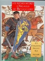 Couverture de l'album Les Riches heures d'Arnauld de Bichancourt Tome 1 Et Guillaume devint roi 1046-1066
