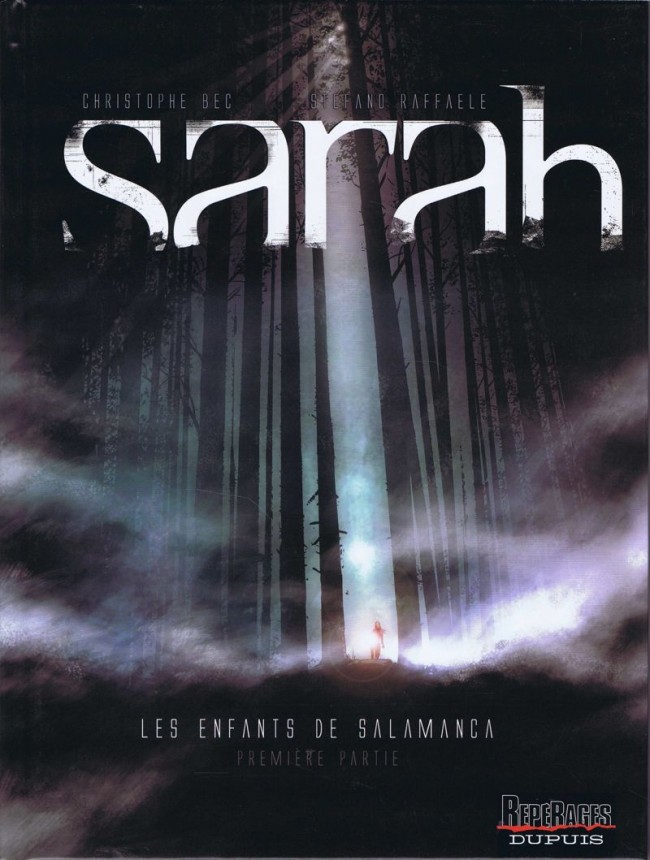 Couverture de l'album Sarah Tome 1 Les enfants de Salamanca - Première partie
