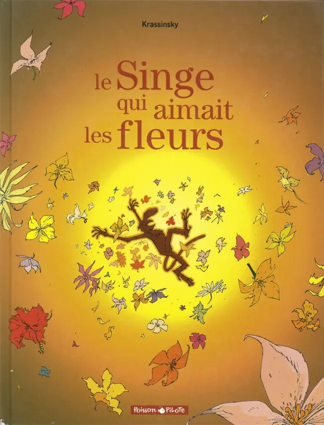 Couverture de l'album Le Singe qui aimait les fleurs
