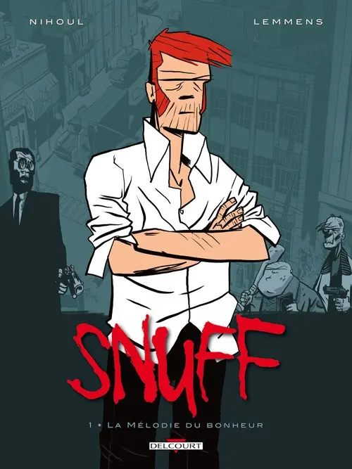 Couverture de l'album Snuff 1 La mélodie du bonheur
