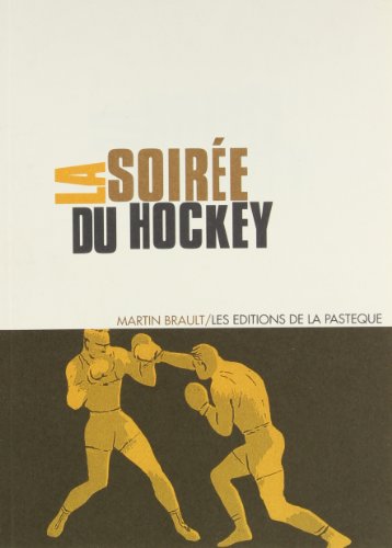 Couverture de l'album La Soirée du hockey Tome 1