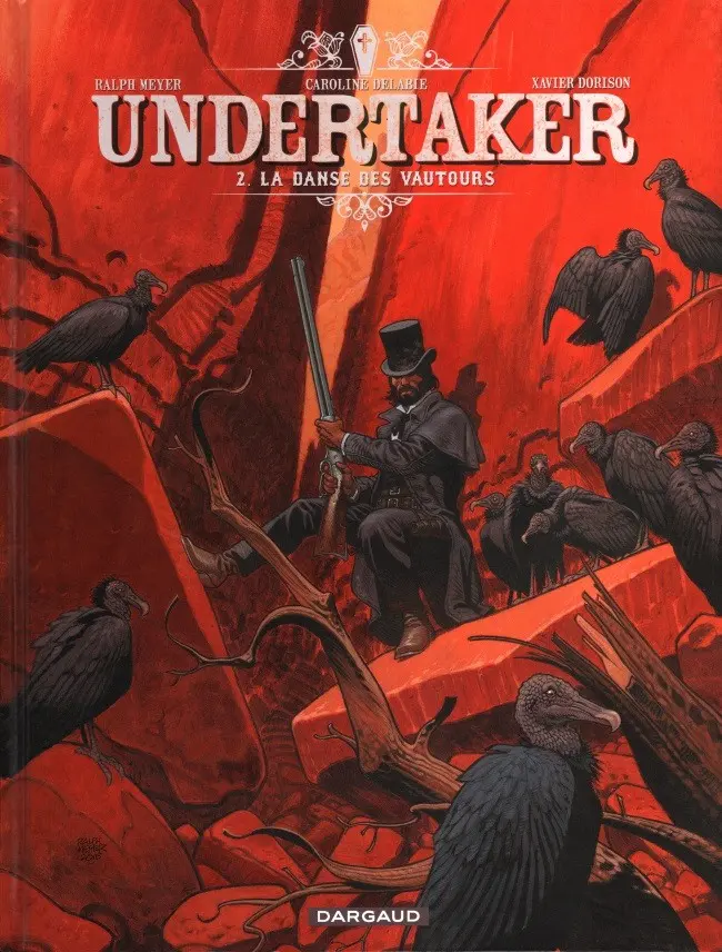 Couverture de l'album Undertaker Tome 2 La Danse des vautours