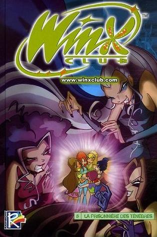 Couverture de l'album Winx Club Tome 5 La prisonnière des ténèbres