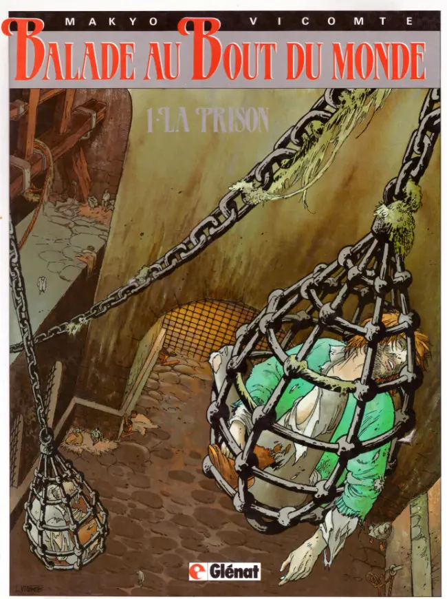 Couverture de l'album Balade au Bout du monde Tome 1 La prison