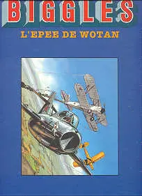 Couverture de l'album Biggles Tome 11 L'épée de Wotan