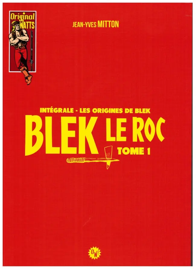 Couverture de l'album Blek le Roc Tome 1 Les origines de Blek
