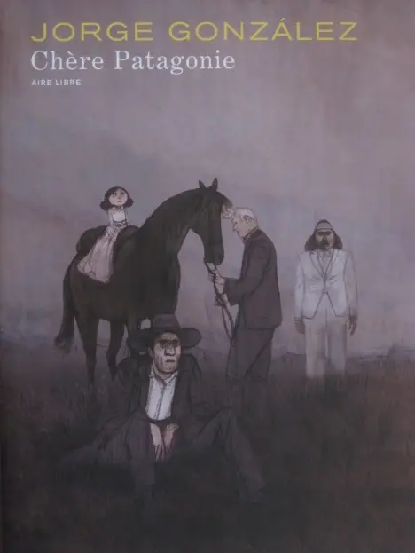 Couverture de l'album Chère Patagonie