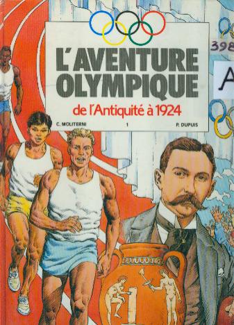 Couverture de l'album L'Aventure olympique Tome 1 De l'antiquité à 1924