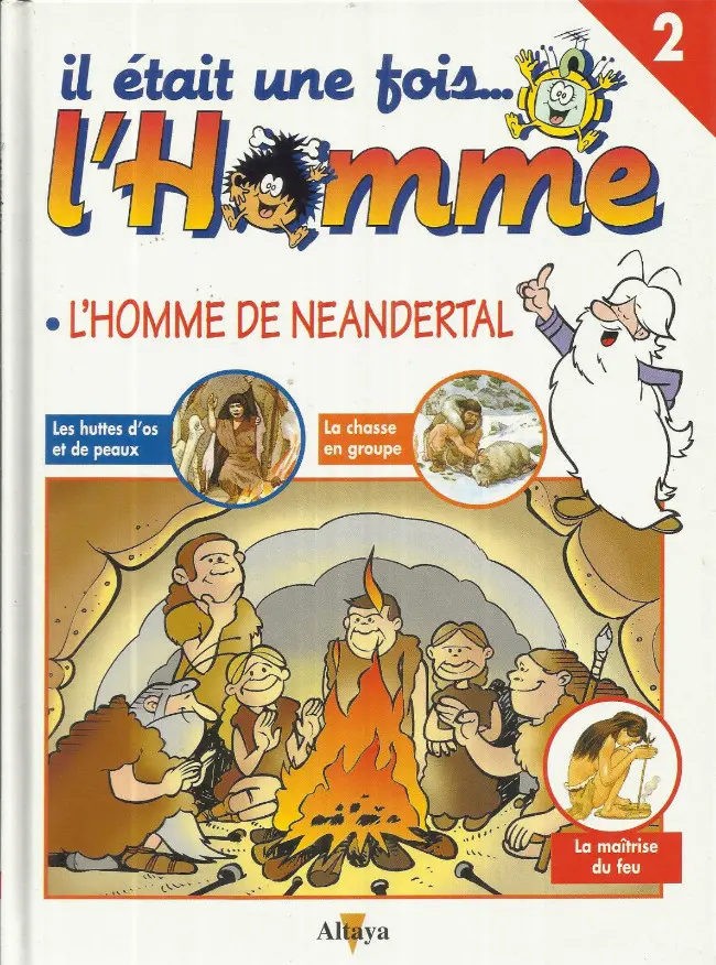 Couverture de l'album Il était une fois... l'homme Tome 2 L'homme de Néandertal